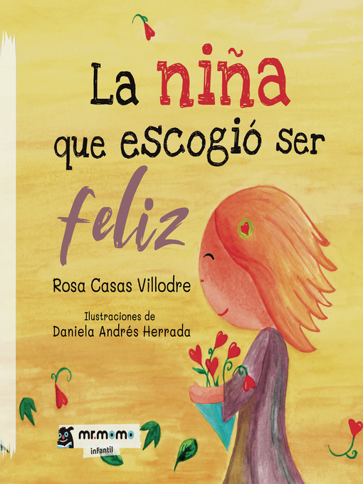 Title details for La niña que escogió ser feliz by Rosa Casas Villodre - Available